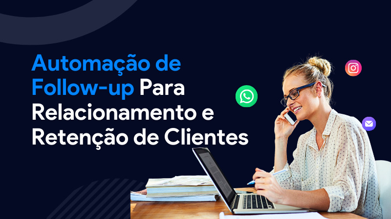 automacao de atendimento follow up agente de ia atendimento ia no whatsapp 4